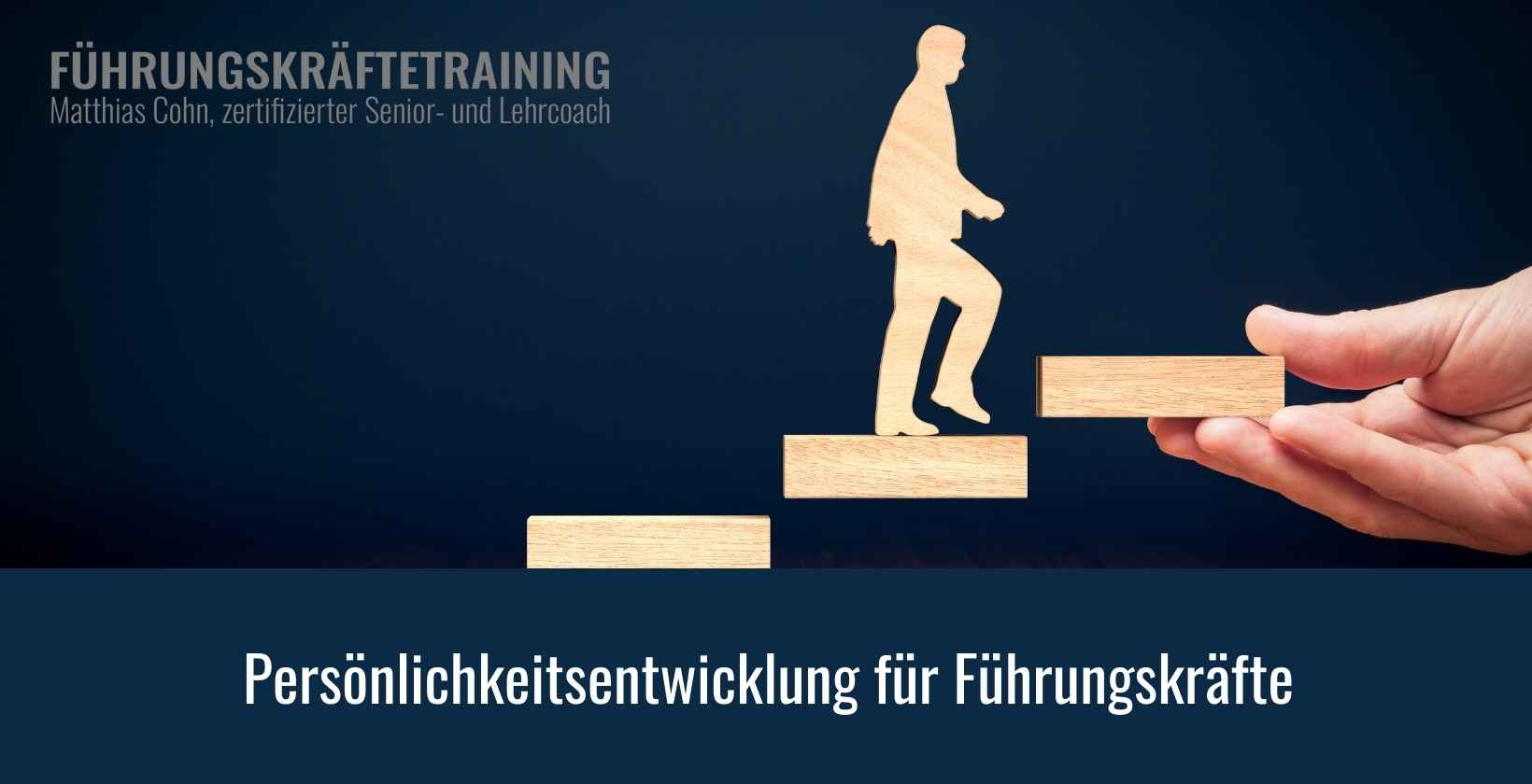 Persönlichkeitsentwicklung für Führungskräfte